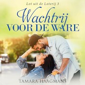Wachtrij voor de Ware - Tamara Haagmans (ISBN 9789462552203)