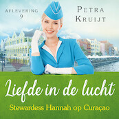 Stewardess Hannah op Curaçao - Petra Kruijt (ISBN 9789047204930)