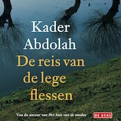 De reis van de lege flessen - Kader Abdolah (ISBN 9789044543605)
