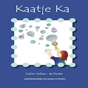 Kaatje Ka - Cobie Verheij-de Peuter (ISBN 9789462172975)