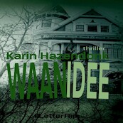 Waanidee - Karin Hazendonk (ISBN 9789462172999)