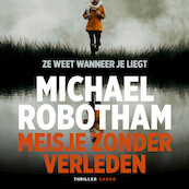 Meisje zonder verleden - Michael Robotham (ISBN 9789403177403)