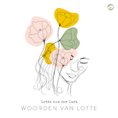 Woorden van Lotte - Lotte van der Zwet (ISBN 9789493081468)