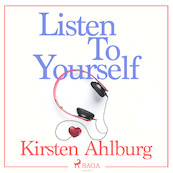 Listen to Yourself - Kirsten Ahlburg (ISBN 9788711780558)