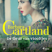 De Geur van viooltjes - Barbara Cartland (ISBN 9788726340211)