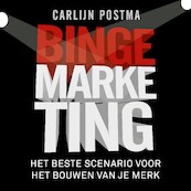 Bingemarketing - Carlijn Postma (ISBN 9789462552449)