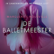 De balletmeester - erotisch verhaal - Marguerite Nousville (ISBN 9788726264814)