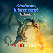 Kinderen, luister eens - Lea Smulders (ISBN 7141074075945)