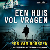 Een huis vol vragen - Rob van Dorssen (ISBN 9789178619412)