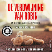 De verdwijning van Robin - Marjan Gorissen (ISBN 9789178619498)