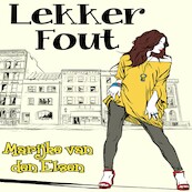Lekker fout - Marijke van den Elsen (ISBN 9789462173194)