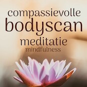 Compassievolle bodyscan - Suzan van der Goes (ISBN 9789462552630)