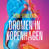 Dromen in Kopenhagen - erotisch verhaal - Terne Terkildsen (ISBN 9788726264807)