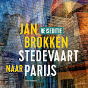 Parijs: Parade van Erik Satie - Jan Brokken (ISBN 9789045042220)