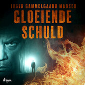 Gloeiende schuld - Inger Gammelgaard Madsen (ISBN 9788726322996)
