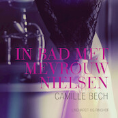 In bad met mevrouw Nielsen - erotisch verhaal - Camille Bech (ISBN 9788726388671)