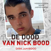 De dood van Nick Bood - Dirk Jan Bood (ISBN 9789178613960)