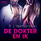 De dokter en ik - Erotisch kort verhaal - B. J. Hermansson (ISBN 9788726414240)