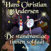 De standvastige tinnen soldaat - Hans Christian Andersen (ISBN 9788726421637)
