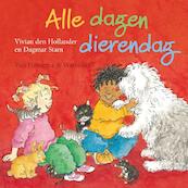 Alle dagen dierendag - Vivian den Hollander (ISBN 9789000314218)