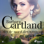 Met de moed der wanhoop - Barbara Cartland (ISBN 9788726114638)