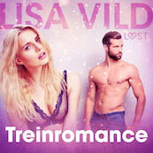 Treinromance - erotisch verhaal - Lisa Vild (ISBN 9788726413786)