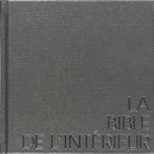La bible de l'intérieur - B. Bossier, H. Pauwels (ISBN 9789002223716)