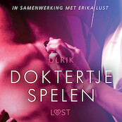 Doktortje spelen - erotisch verhaal - Olrik (ISBN 9788726091656)