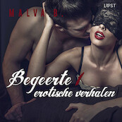 Begeerte 1 - erotisch verhaal - Malva B (ISBN 9788726145496)