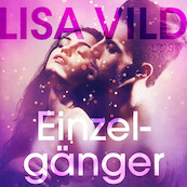 Einzelgänger - erotisch verhaal - Lisa Vild (ISBN 9788726166712)