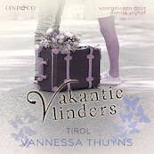 Vakantievlinders - Tirol - Vannessa Thuyns (ISBN 9789178614011)