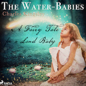The Water-Babies - Charles Kingsley (ISBN 9789176391334)