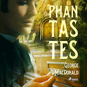 Phantastes - George MacDonald (ISBN 9789176391631)