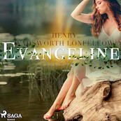 Evangeline - Henry Wadsworth Longfellow (ISBN 9789176391716)