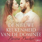 De nieuwe keukenmeid van de dominee - erotisch verhaal - Britta Bocker (ISBN 9788726414301)