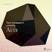 The New Testament 5 - Acts - Christopher Glyn (ISBN 9788711674741)