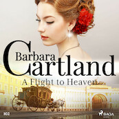 A Flight to Heaven (Barbara Cartland's Pink Collection 102) - Barbara Cartland (ISBN 9788726361407)