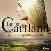 An Unexpected Love (Barbara Cartland’s Pink Collection 33) - Barbara Cartland (ISBN 9788711702598)