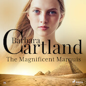 The Magnificent Marquis (Barbara Cartland s Pink Collection 75) - Barbara Cartland (ISBN 9788711925508)