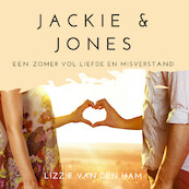 Jackie en Jones: een zomer vol liefde en misverstand - Lizzie van den Ham (ISBN 9789462552777)