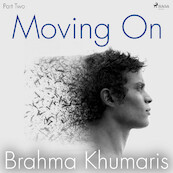 Moving On – Part Two - Brahma Khumaris (ISBN 9788711675571)