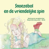 Snoezebol en de vriendelijke spin - Burnaby Lautier-Bordes (ISBN 9789462553149)
