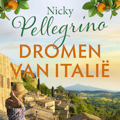 Dromen van Italië - Nicky Pellegrino (ISBN 9789026153204)