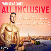 All inclusive: Bekentenissen van een Escort 2 - erotisch verhaal - Vanessa Salt (ISBN 9788726414295)