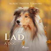 Lad: A Dog - Albert Payson Terhune (ISBN 9788726471854)