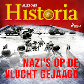 Nazi's op de vlucht gejaagd - Alles over Historia (ISBN 9788726461404)