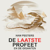 De Laatste Profeet en de Giganten - Han Peeters (ISBN 9789462174290)