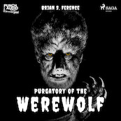 Purgatory of the Werewolf - Brian S. Ference (ISBN 9788726576023)