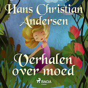 Verhalen over moed - Hans Christian Andersen (ISBN 9788726354249)