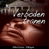 Verboden tranen - Melissa Skaye (ISBN 9789462174337)